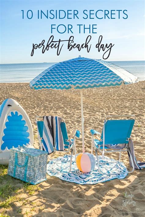 10 Insider Secrets For Planning A Perfect Beach Day 10 Insider Secrets For Planning A Perfect Beach Day