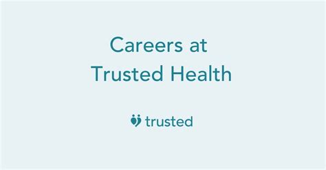 Careers At Trusted Health Careers At Trusted Health