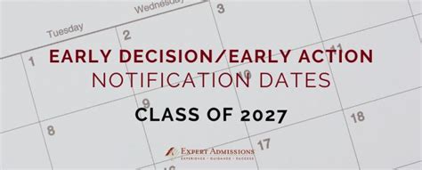 Early Decision Early Action Notification Dates Class Of 2027 Expert Early Decision Early Action Notification Dates Class Of 2027 Expert